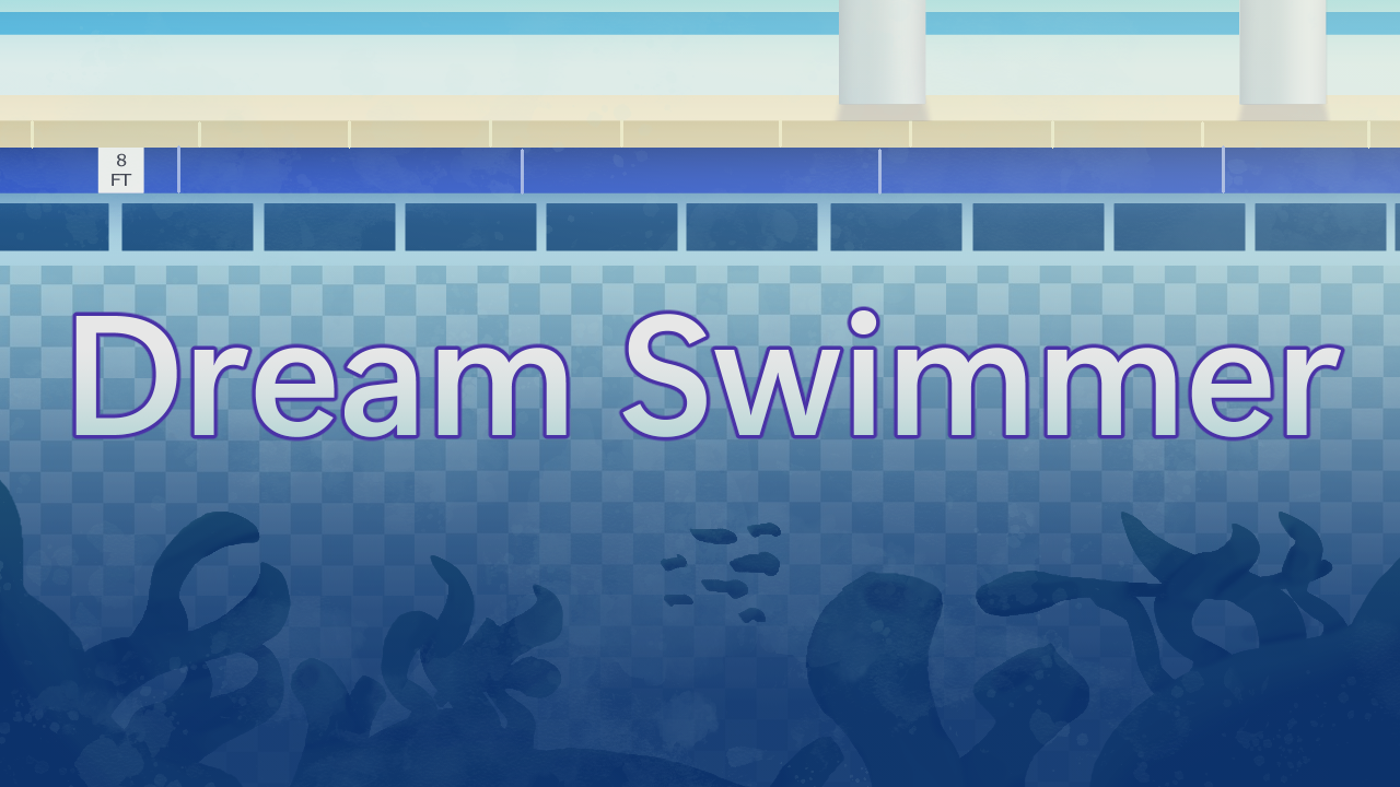 art featuring the text 'Dream Swimmer' inside an indoor pool