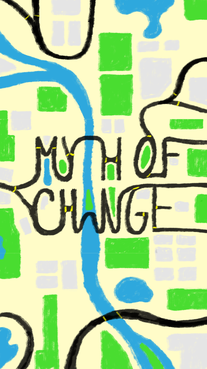 art with the text 'Myth of Change' in a stylized font